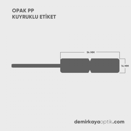 Mat Beyaz Opak PP Kuyruklu Etiket 