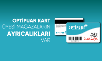 Optipuan Kart Üyesi Mağazaların Ayrıcalıkları Var Optipuan Kart Üyesi Mağazaların Ayrıcalıkları Var